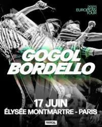 Gogol Bordello à l'Élysée Montmartre