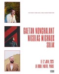 Nicolas Michaux, Gaëtan Nonchalant et Solak à la Boule noire