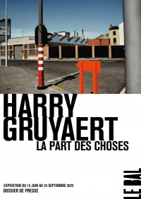 "Harry Gruyaert, La part des choses" LE BAL