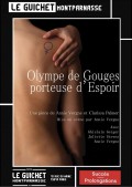 Affiche Olympe de Gouges, porteuse d'espoir - Guichet-Montparnasse