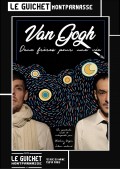 Affiche Van Gogh : Deux frères pour une vie - Guichet-Montparnasse