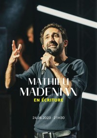 Affiche Mathieu Madenian - En écriture - Apollo Théâtre