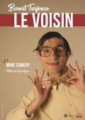 Affiche Benoît Turjman - Le voisin - Théâtre du Gymnase