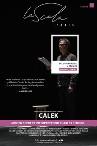 Affiche Calek - La Scala Paris