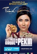 Affiche Cirque Phénix et Les Étoiles du Cirque de Pékin : Les Jeux du Cirque - Pelouse de Reuilly