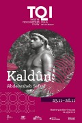 Affiche Kaldun - Théâtre des Quartiers d'Ivry
