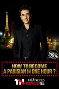 Affiche How to become a parisian in one hour ? - Théâtre des Nouveautés