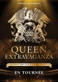Queen Extravaganza au Zénith de Paris