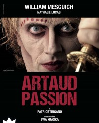 Affiche Artaud passion - Théâtre de l'Épée de Bois