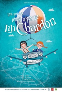 Affiche Les folles aventures de Lili Chardon - Théâtre L'Essaïon