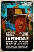 Affiche La Fontaine en fables et en notes - Théâtre de Poche-Montparnasse