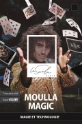 Affiche Moulla Magic - La Scala Paris