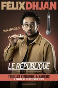Affiche Félix Dhjan : Nuances - Théâtre Le République