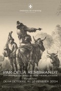 Affiche de l'exposition Par-delà Rembrandt : estampes du Siècle d'or néerlandais - Château de Chantilly