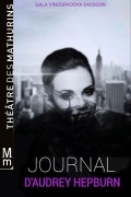 Affiche Le Journal d'Audrey Hepburn - Théâtre des Mathurins