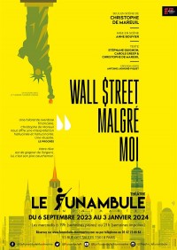 Affiche Wall Street malgré moi - Le Funambule Montmartre
