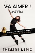 Affiche Eva Rami : Va aimer ! - Théâtre Lepic