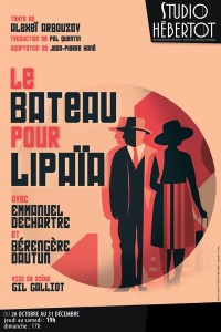 Affiche Le Bateau pour Lipaïa - Studio Hébertot