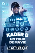 Affiche Kader Bueno - Un tour de ma vie - Théâtre Le République