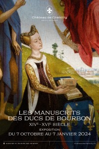 Affiche de l'exposition Les manuscrits des ducs de Bourbon (XIVe – XVIe siècle) - Cabinet des livres