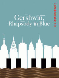 Gershwin : Rhapsody in Blue - Affiche