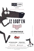 Affiche Le Loup en slip - Théâtre Le Bout