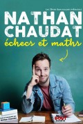 Affiche Nathan Chaudat : Échecs et Maths - Théâtre Le Bout