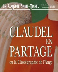 Affiche Claudel en partage - Comédie Saint-Michel