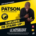Affiche Patson - 5 heures de stand-up ! - Théâtre Le République