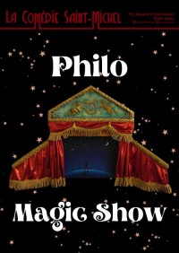 Affiche Philo Magic Show - Comédie Saint-Michel