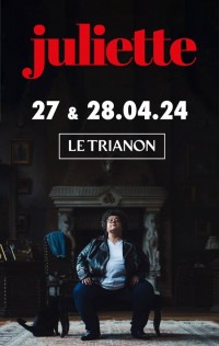 Juliette au Trianon