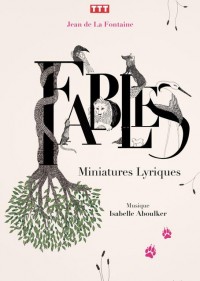 Affiche Fables, miniatures lyriques - Théâtre Lepic