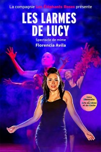 Affiche Les larmes de Lucy - Théâtre L'Essaïon