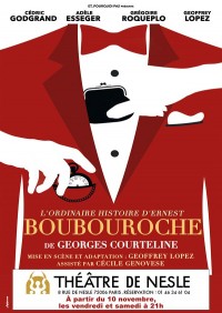 Affiche L'ordinaire histoire d'Ernest Boubouroche - Théâtre de Nesle