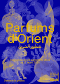 Affiche de l'exposition Parfums d'Orient à l'Institut du Monde Arabe