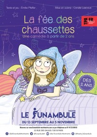 Affiche La fée des chaussettes - Le Funambule Montmartre