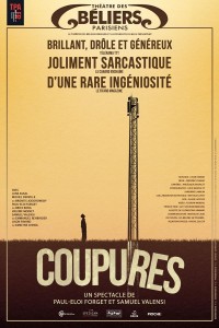 Affiche Coupures - Théâtre des Béliers Parisiens