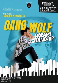 Affiche GangWolf Mozart Stand Up - Studio Hébertot