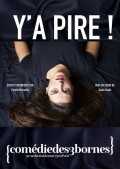 Affiche Coralie Mennella : Y'a pire ! - Comédie des Trois Bornes