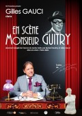 Affiche En scène monsieur Guitry - Théâtre de l'Épée de Bois