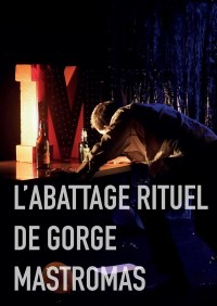 Affiche L'abattage rituel de Gorge Mastromas - Lavoir Moderne Parisien
