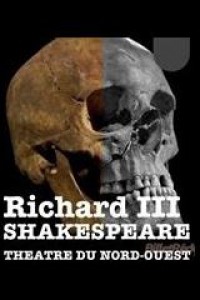 Affiche Richard III - Théâtre du Nord-Ouest