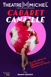 Affiche Cabaret canaille - Théâtre Michel