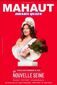 Affiche Mahaut : Drama Queen - La Nouvelle Seine