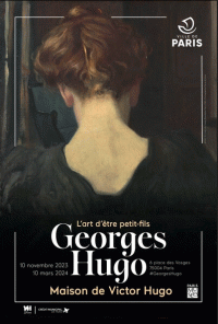 Affiche de l'exposition "Georges Hugo : L'art d'être petit-fils", Maison de Victor Hugo