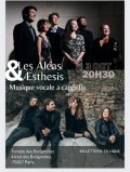 Le Quatuor Æsthesis et Sextuor Les Aléas en concert