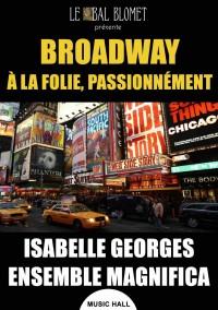 Broadway, à la folie passionnément - Affiche