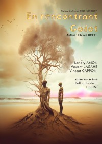 Affiche du spectacle En rencontrant Godot, mise en scène Bello Elisabeth Oseini