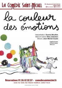 Affiche La couleur des émotions - Comédie Saint-Michel