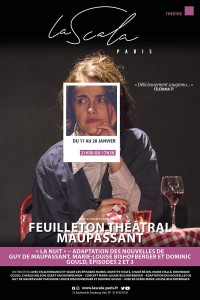 Affiche La Nuit, adaptation des nouvelles de Guy de Maupassant - La Scala Paris